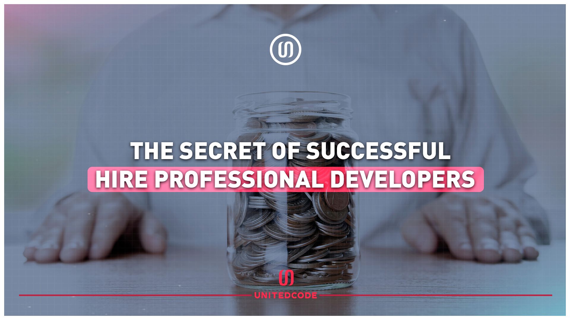 The Secret of Successful Hire Professional Developers